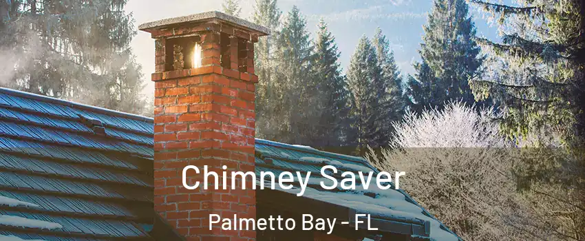  Chimney Saver Palmetto Bay - FL
