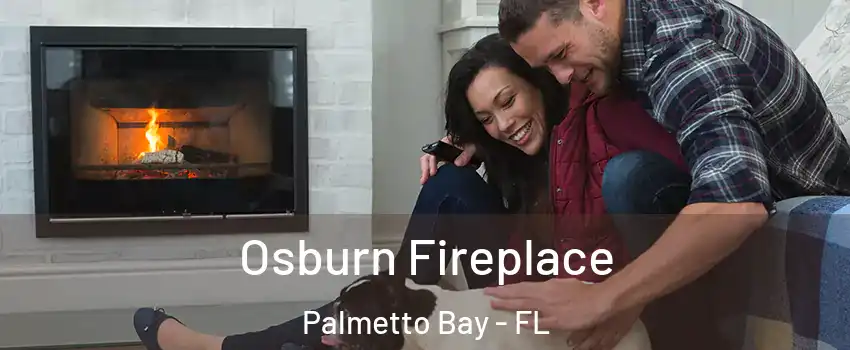  Osburn Fireplace Palmetto Bay - FL